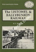 Book cover of The Listowel & Ballybunion Railway by NEWHAM, A.T. & FOSTER, Michael